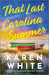 THAT LAST CAROLINA SUMMER